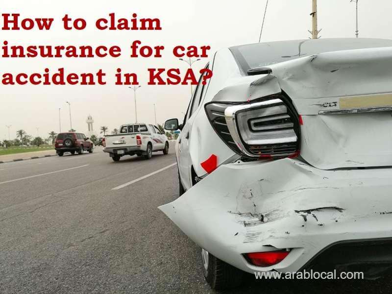 what-is-the-procedure-to-claim-insurance-for-car-accident-in-ksa-saudi