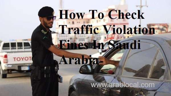 how-to-check-traffic-violation-fines-in-saudi-arabia-saudi