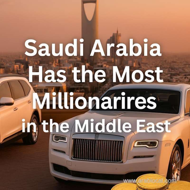 shocking-wealth-report-saudi-arabia-tops-the-middle-east-in-millionaires-saudi